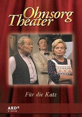Ohnsorg Theater - Für die Katz Eine Bauernkomödie. In hochdeutscher Sprache