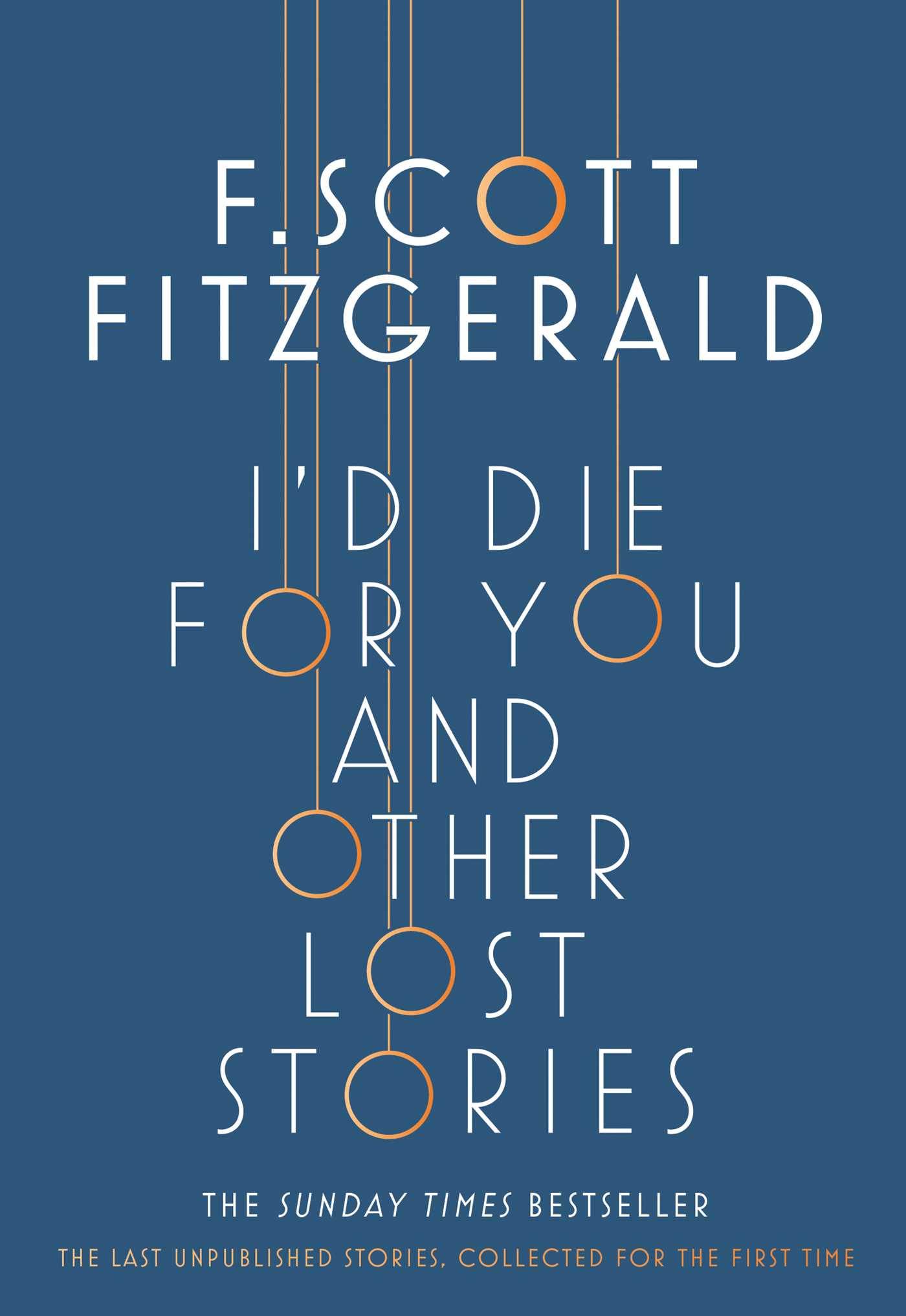 I'd Die for You: And Other Lost Stories And Other Lost Stories