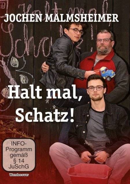 Jochen Malmsheimer: Halt mal, Schatz! Regie: Jochen Malmsheimer, D 2018, INFO-Programm, DVD-Video, Dt