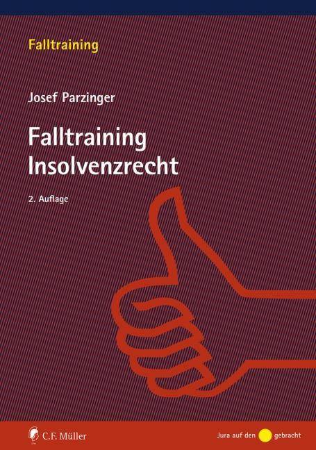 Falltraining Insolvenzrecht Falltraining