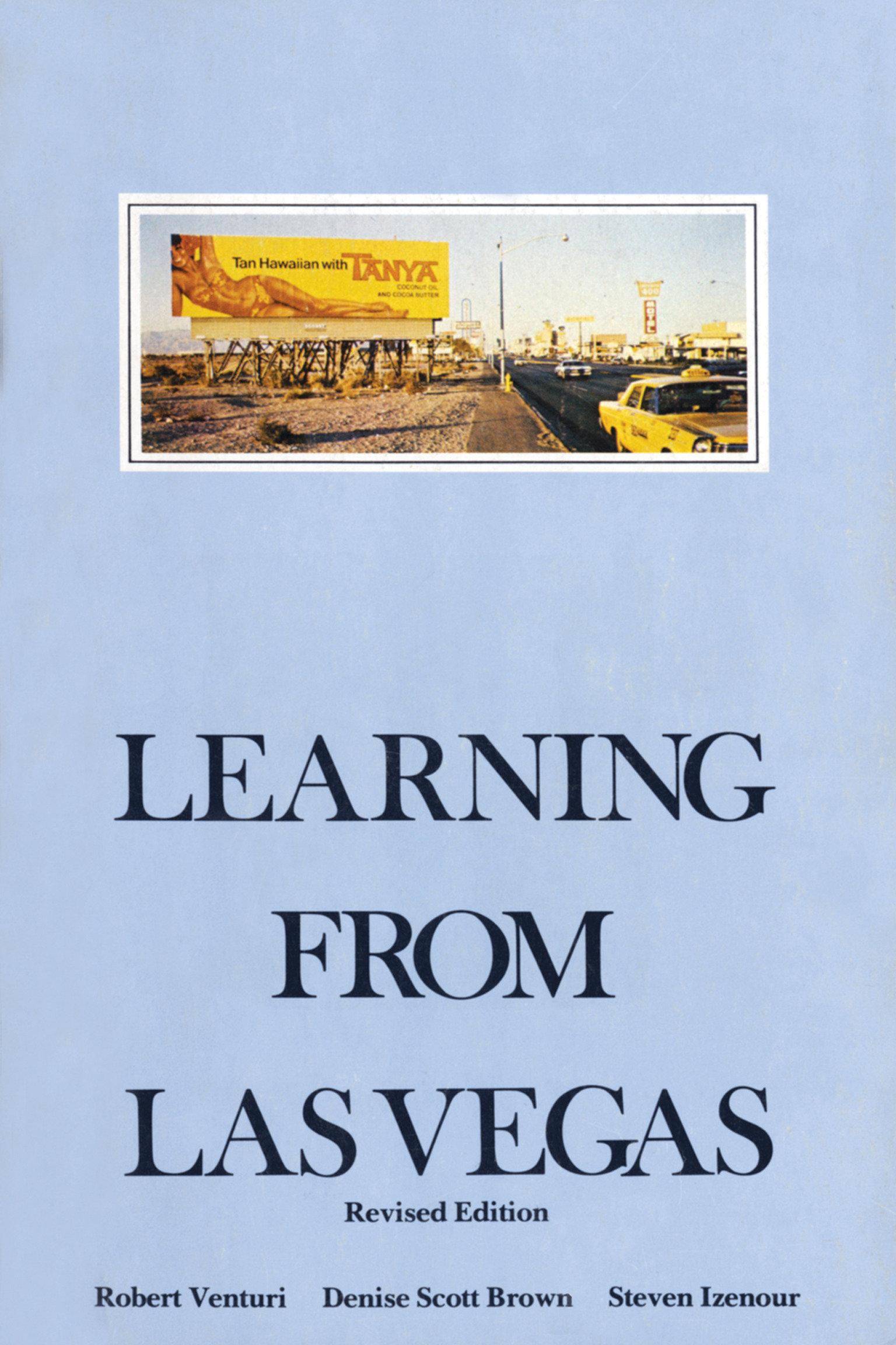 Learning From Las Vegas, revised edition The Forgotten Symbolism of Architectural Form