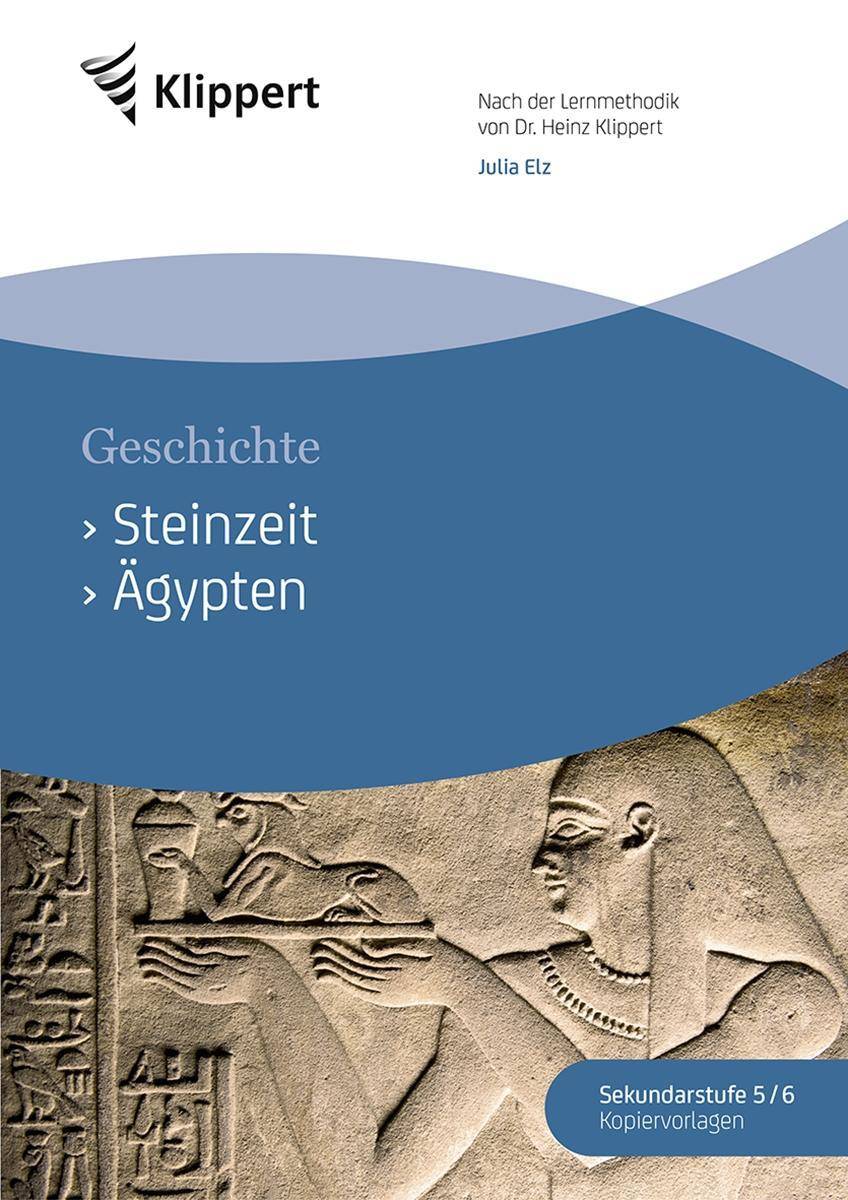 Steinzeit - Ägypten Sekundarstufe 5/6.Kopiervorlagen (5. und 6. Klasse)