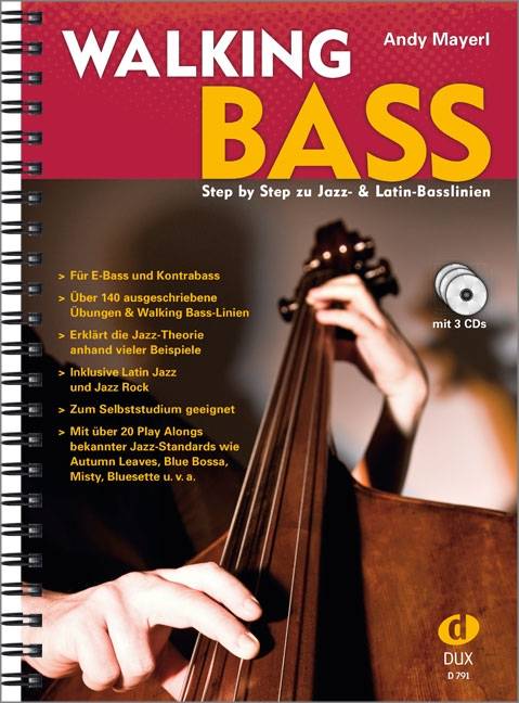 Walking Bass, mit 3 Audio-CDs Step by Step zu Jazz- & Latin-Basslinien. Für E-Bass und Kontrabass. Über 140 ausgeschriebene Übungen & Walking Bass-