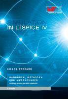 Simulation in LTSpice IV Handbuch, Methoden und Anwendungen. Herausgegeben von Würth Elektronik