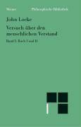 Versuch über den menschlichen Verstand. Band I. Tl.1 Buch I und II