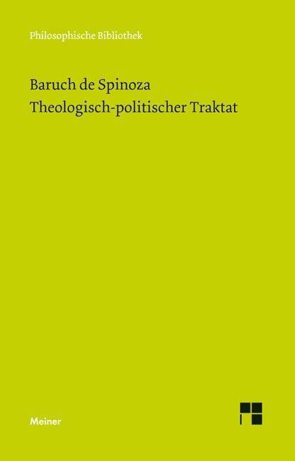 Theologisch-politischer Traktat Philosophische Bibliothek 93 - Sämtliche Werke 3