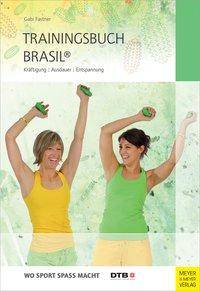 Trainingsbuch Brasil® Kräftigung - Ausdauer - Entspannung