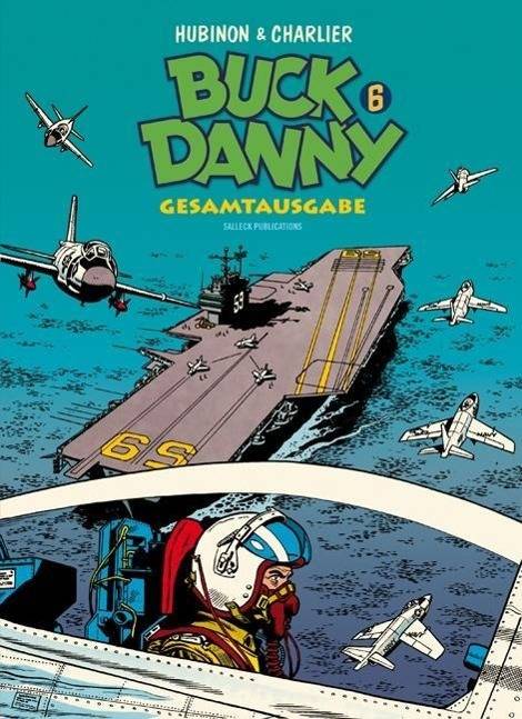 Buck Danny Gesamtausgabe. Bd.6 Gesamtausgabe 6