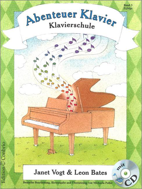 Abenteuer Klavier, mit Audio-CD. Bd.3 Klavierschule für Kinder. Erfolge