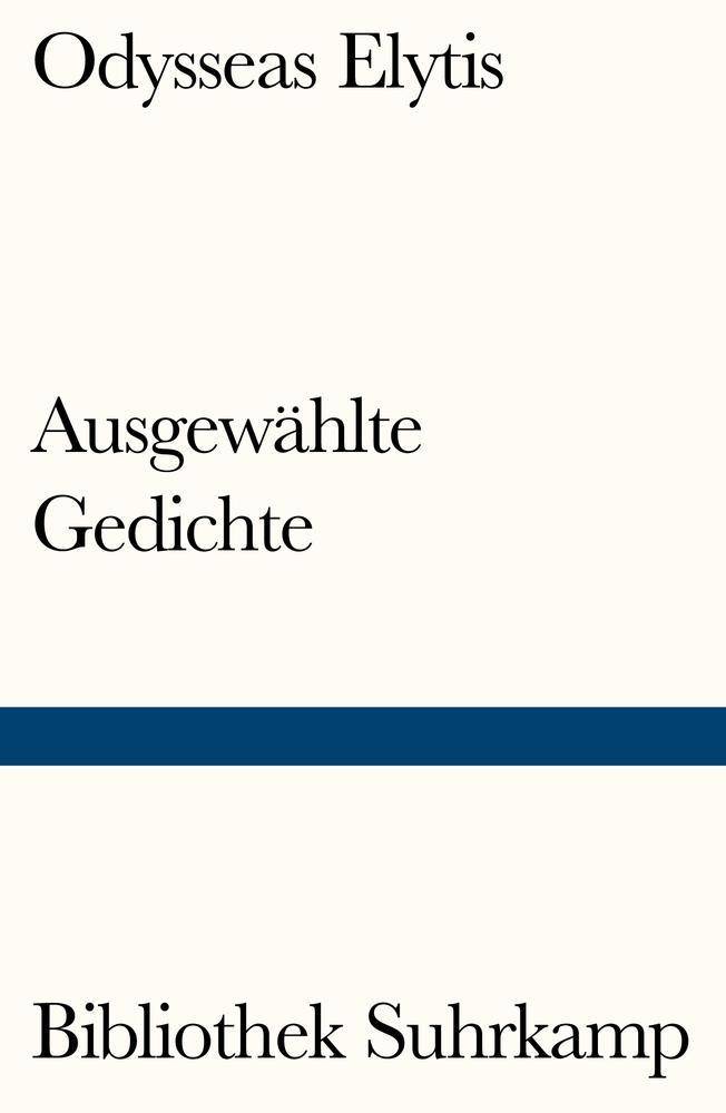 Ausgewählte Gedichte Neugriechisch und deutsch. Ausgewählt und übertragen von Barbara Vierneisel-Schlörb und Antigone Kasolea. Mit einem Nachwort