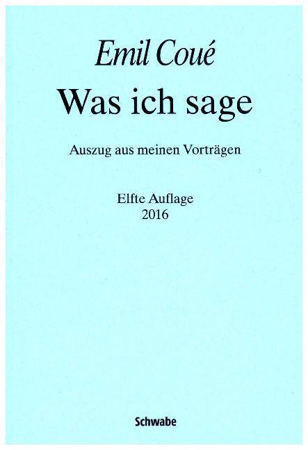 Was ich sage Auszug aus meinen Vorträgen