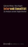 Intersektionalität Zur Analyse sozialer Ungleichheiten