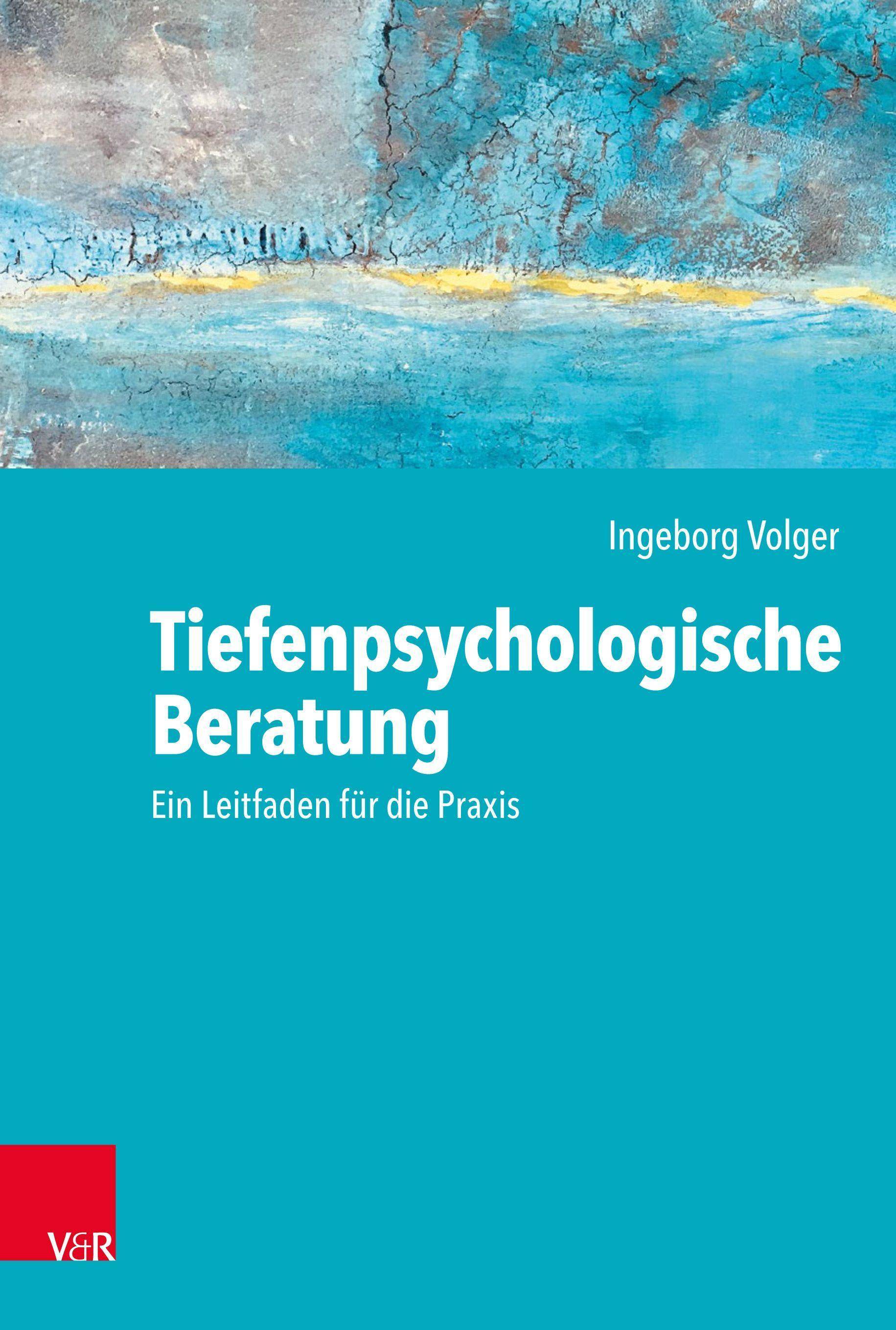 Tiefenpsychologische Beratung Ein Leitfaden für die Praxis