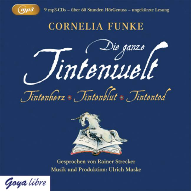 Die ganze Tintenwelt (MP3-Ausgabe) Tintenherz, Tintenblut, Tintentod