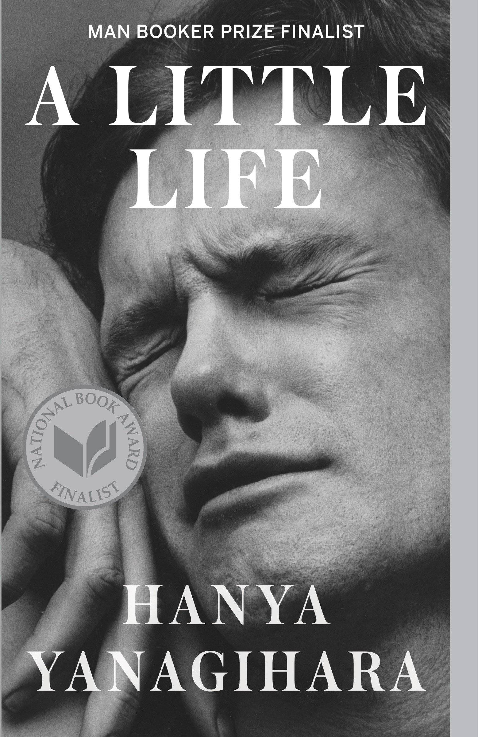A Little Life Nominiert: Andrew Carnegie Medal for Excellence in Fiction, 2015, Nominiert: Baileys Women's Prize, 2016, Nominiert: Ferro-Grumley