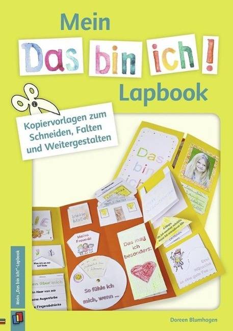 Mein Das bin ich!-Lapbook Kopiervorlagen zum Schneiden, Falten und Weitergestalten