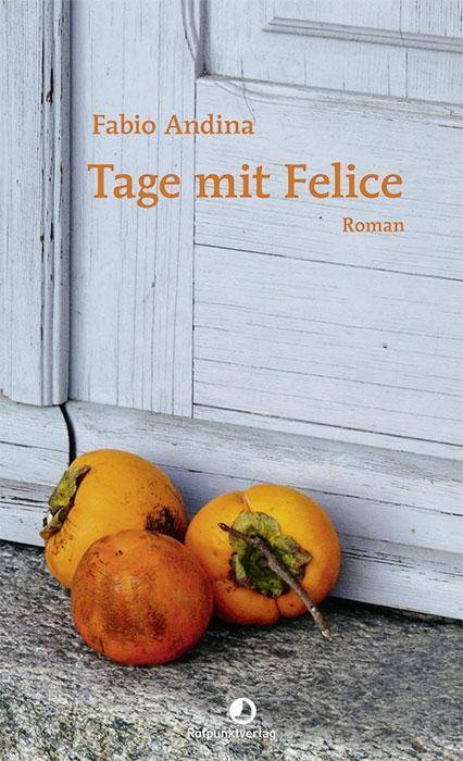 Tage mit Felice Roman