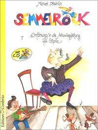 Semmelrock, mit Audio-CD Einführung in die Akkordbegleitung für Gitarre. Schwierigkeitsgrad: Leicht. Für Kinder