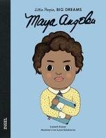 Maya Angelou Little People, Big Dreams. Deutsche Ausgabe