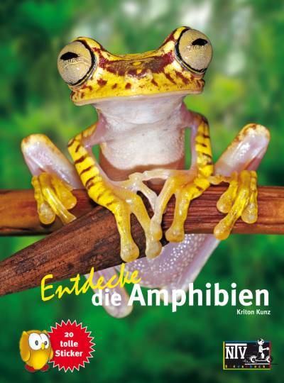 Entdecke die Amphibien Entdecke - Die Reihe mit der Eule 9, Kindersachbuchreihe