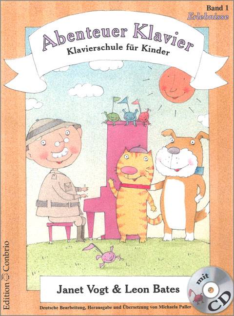 Abenteuer Klavier, mit Audio-CD. Bd.1 Klavierschule für Kinder. Erlebnisse