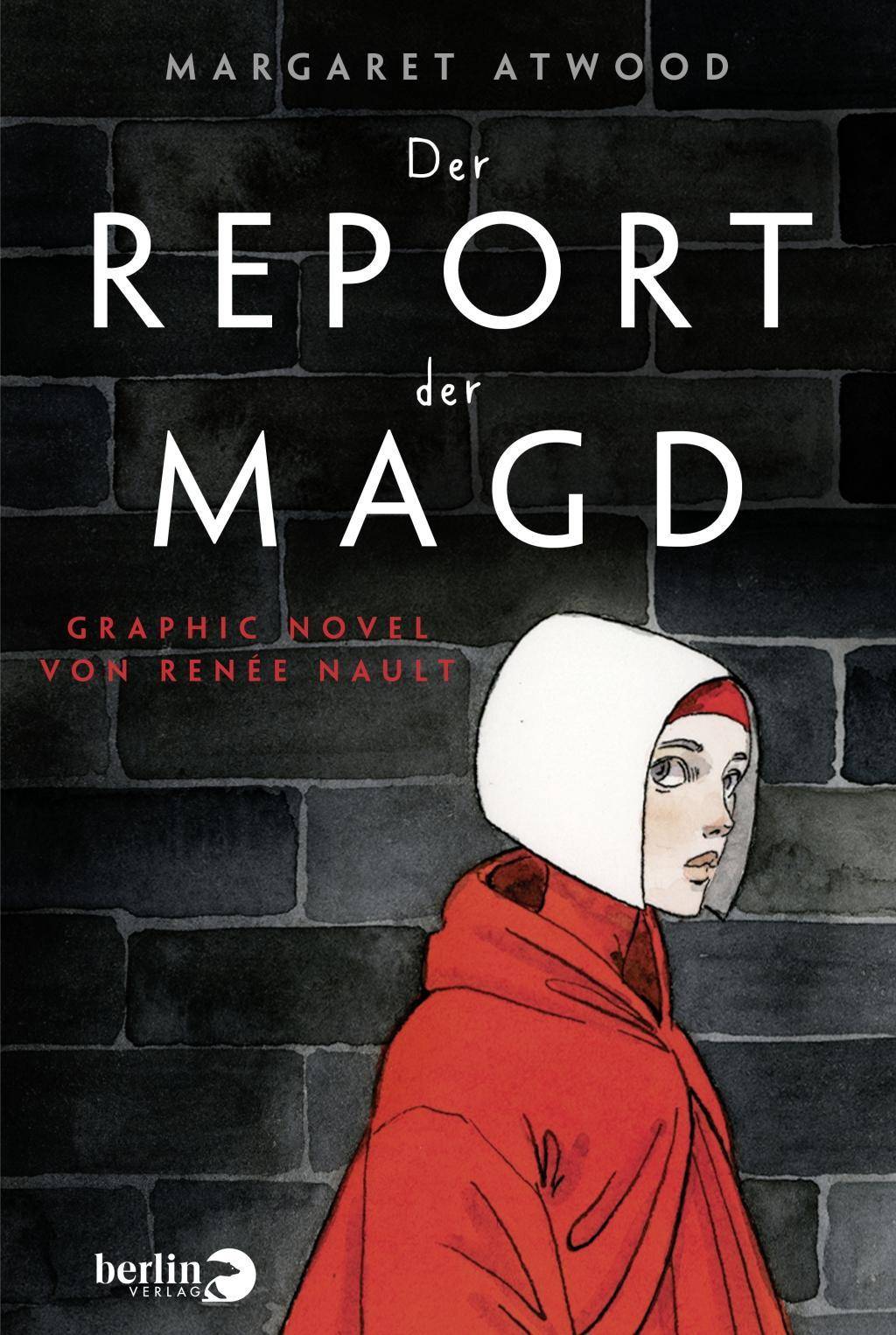Der Report der Magd Graphic Novel von Renée Nault