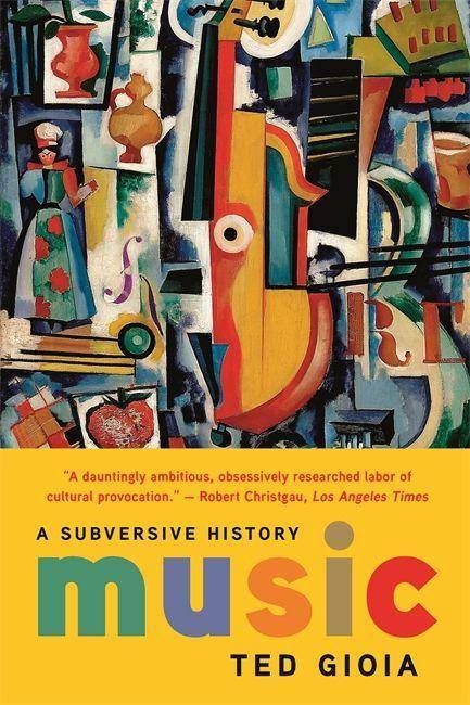 Music A Subversive History