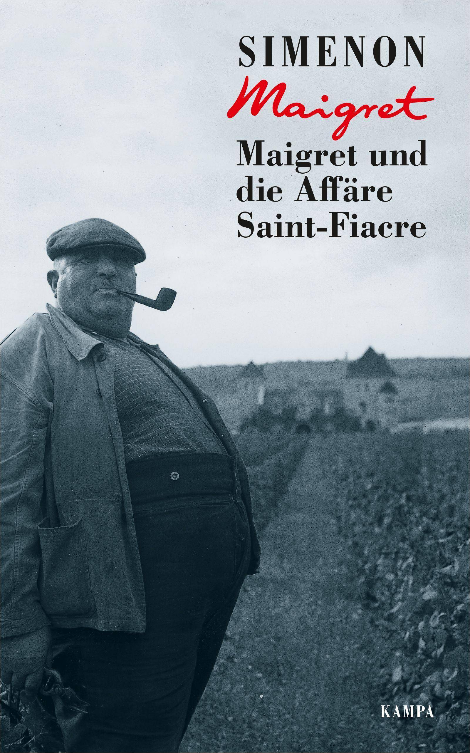 Maigret und die Affäre Saint-Fiacre Georges Simenon 13, Maigret