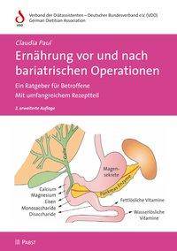 Ernährung vor und nach bariatrischen Operationen Ein Ratgeber für Betroffene. Mit umfangreichem Rezeptteil. Verband der Diätassistenten - Deutscher