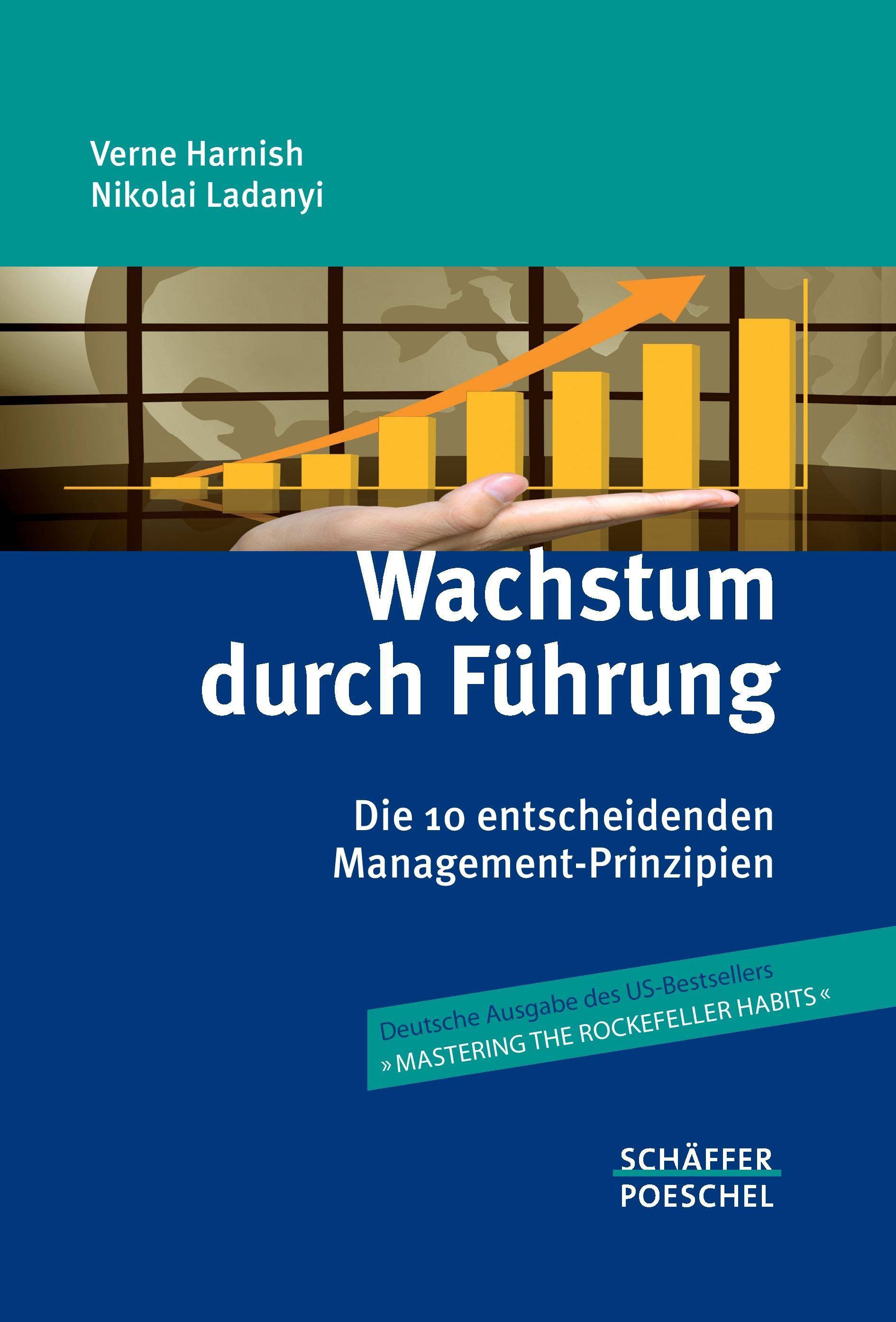Wachstum durch Führung Die 10 entscheidenden Management-Prinzipien