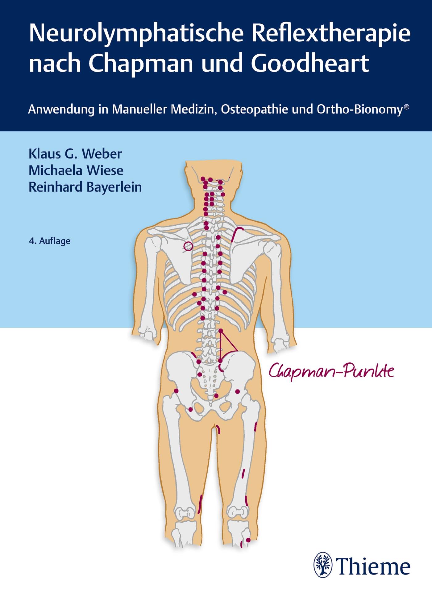 Neurolymphatische Reflextherapie nach Chapman und Goodheart Anwendung in Manueller Medizin, Osteopathie und Ortho-Bionomy
