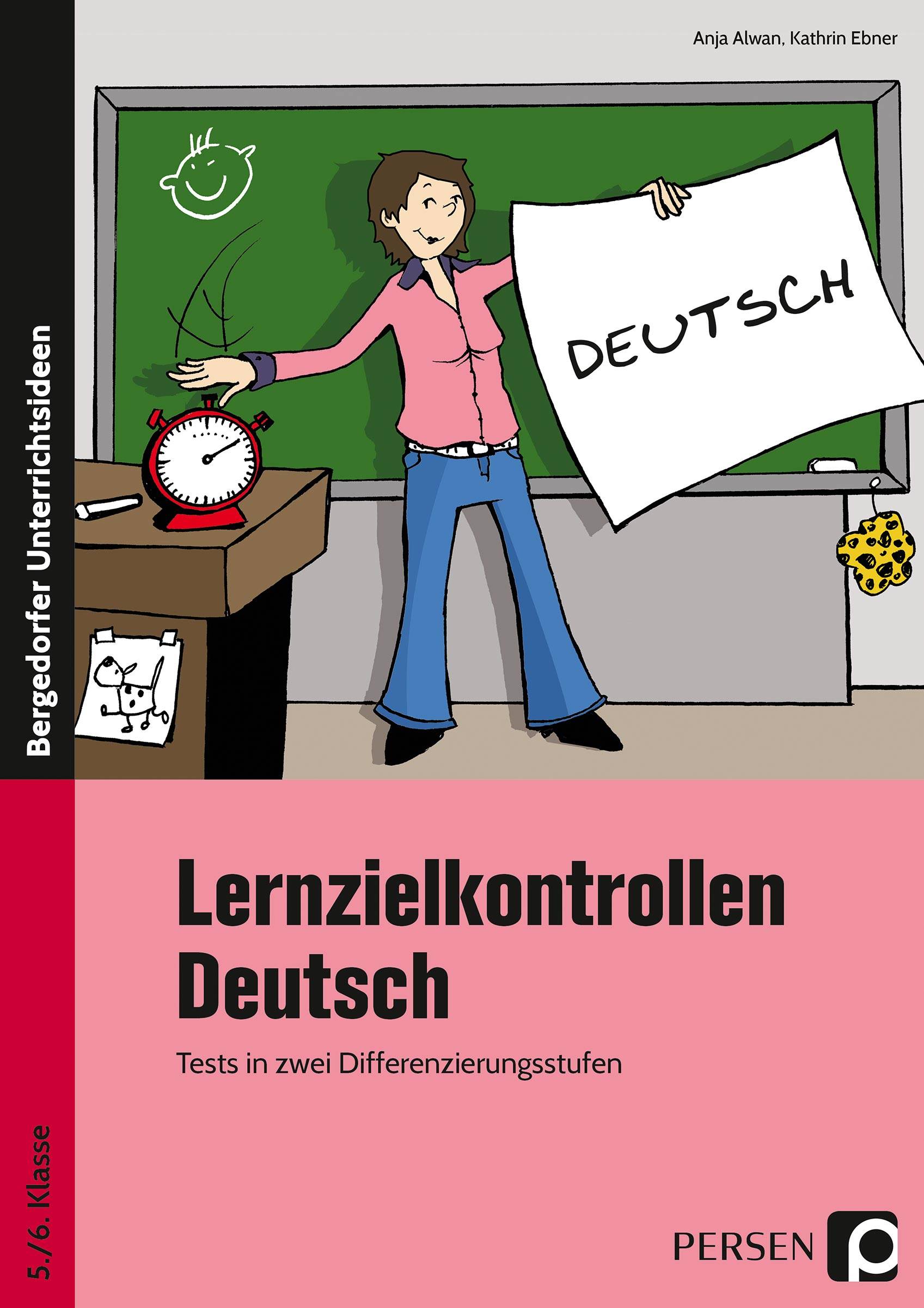 Lernzielkontrollen Deutsch 5./6. Klasse Tests in zwei Differenzierungsstufen