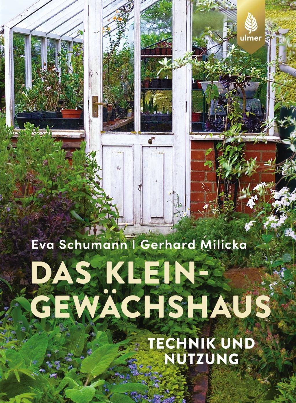 Das Kleingewächshaus Technik und Nutzung
