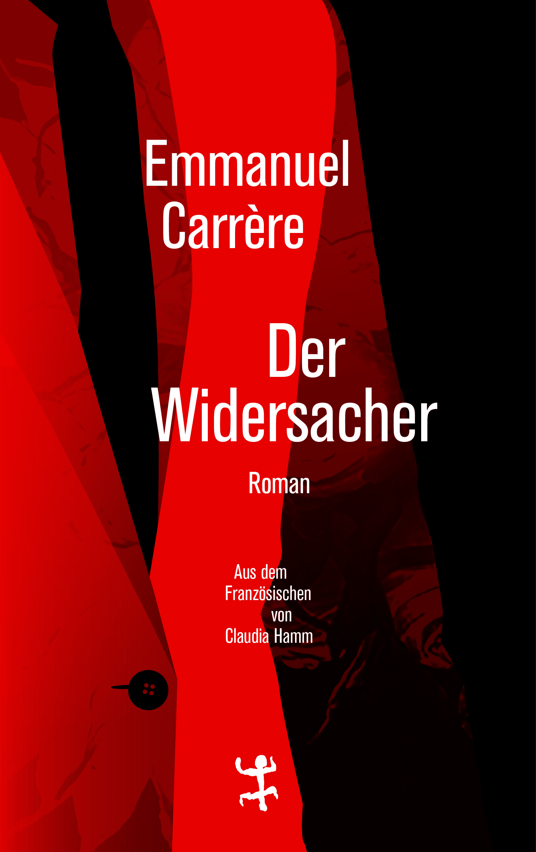 Der Widersacher Roman