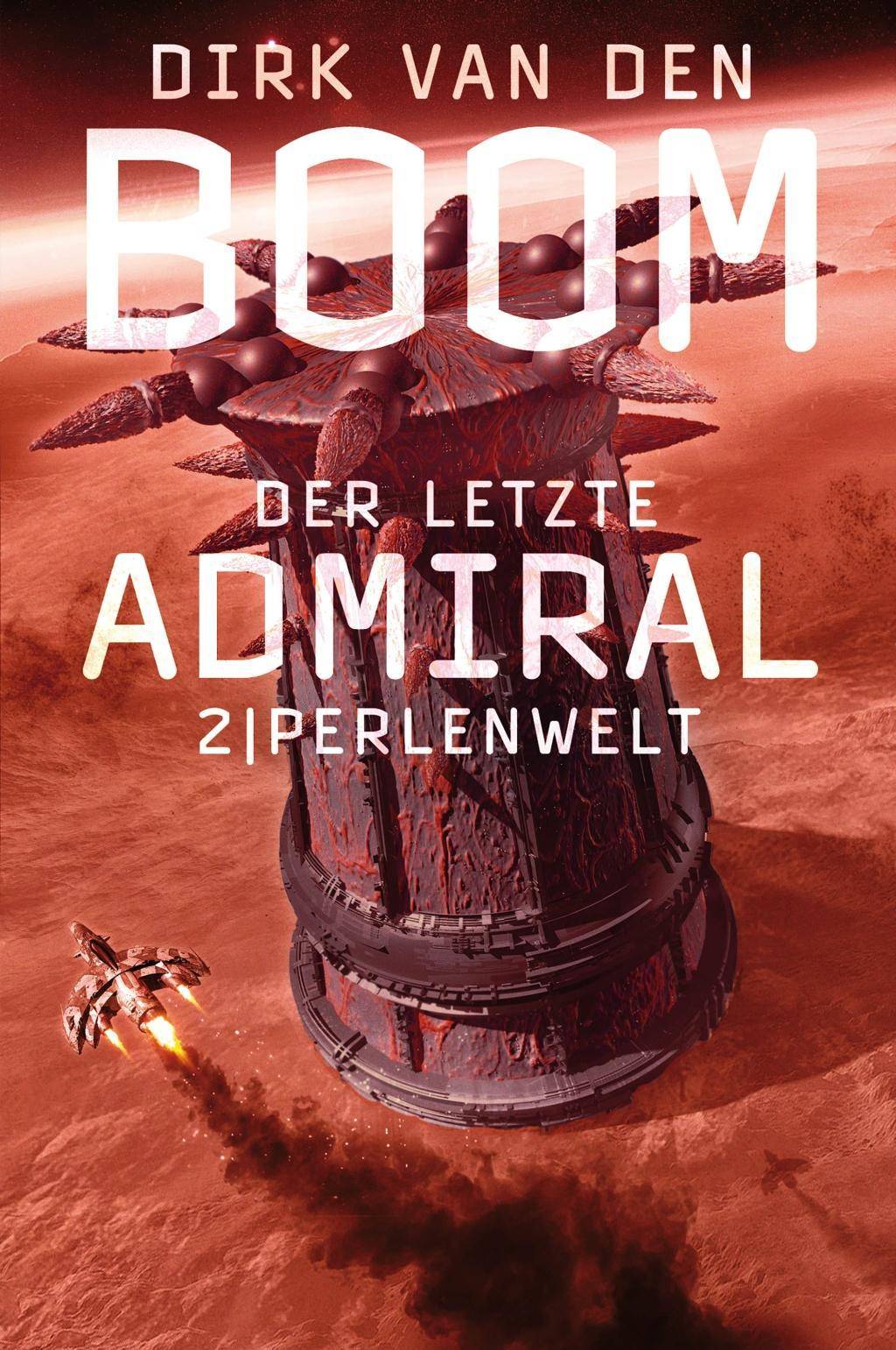 Der letzte Admiral - Perlenwelt Perlenwelt