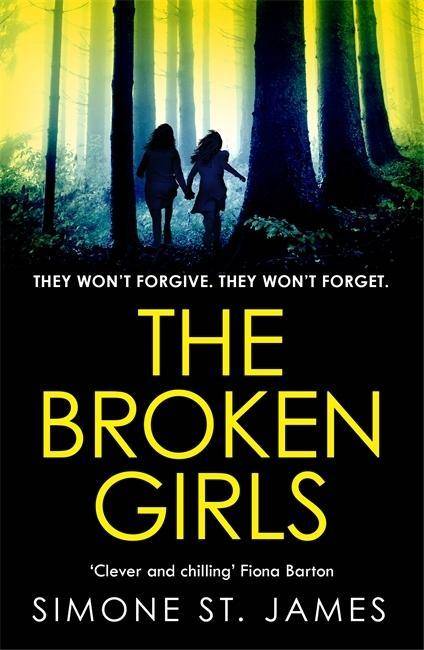 The Broken Girls They won't forgive. They won't forget