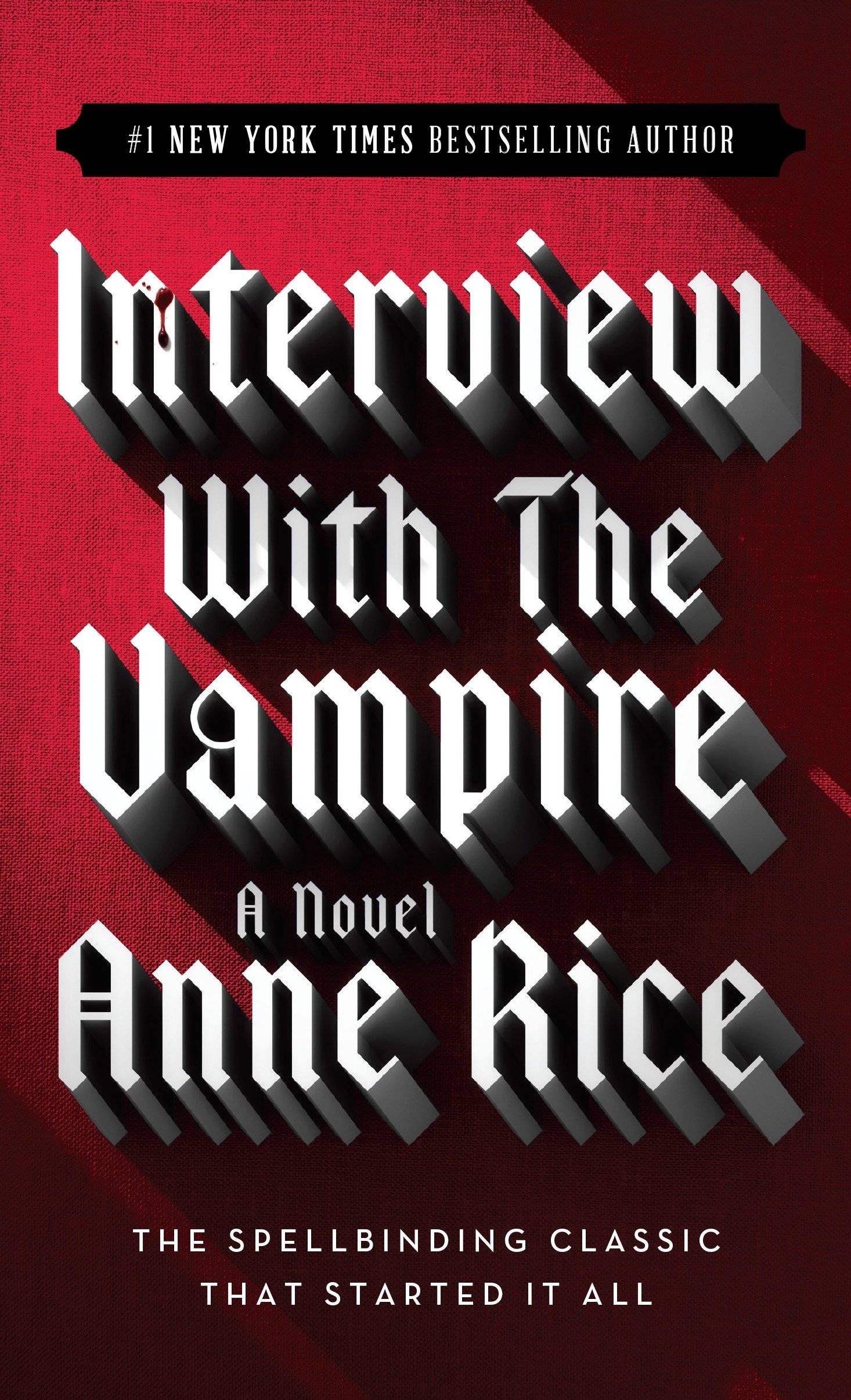 Interview with the Vampire The Vampire Chronicles 1
