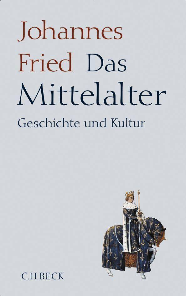 Das Mittelalter Geschichte und Kultur
