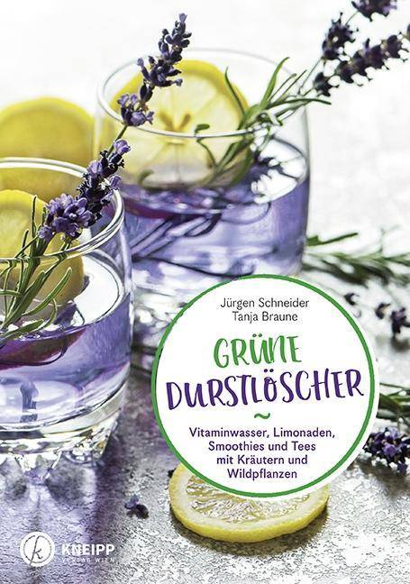 Grüne Durstlöscher Vitaminwasser, Limonaden, Smoothies und Tees mit Kräutern und Wildkräutern