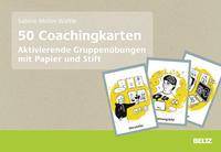 50 Coachingkarten Aktivierende Gruppenübungen mit Papier und Stift Mit 16-seitigem Booklet. Inklusive digitaler Version
