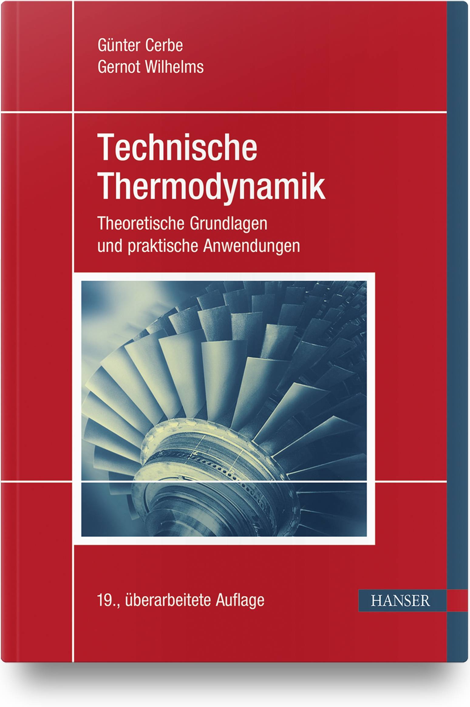 Technische Thermodynamik Theoretische Grundlagen und praktische Anwendungen