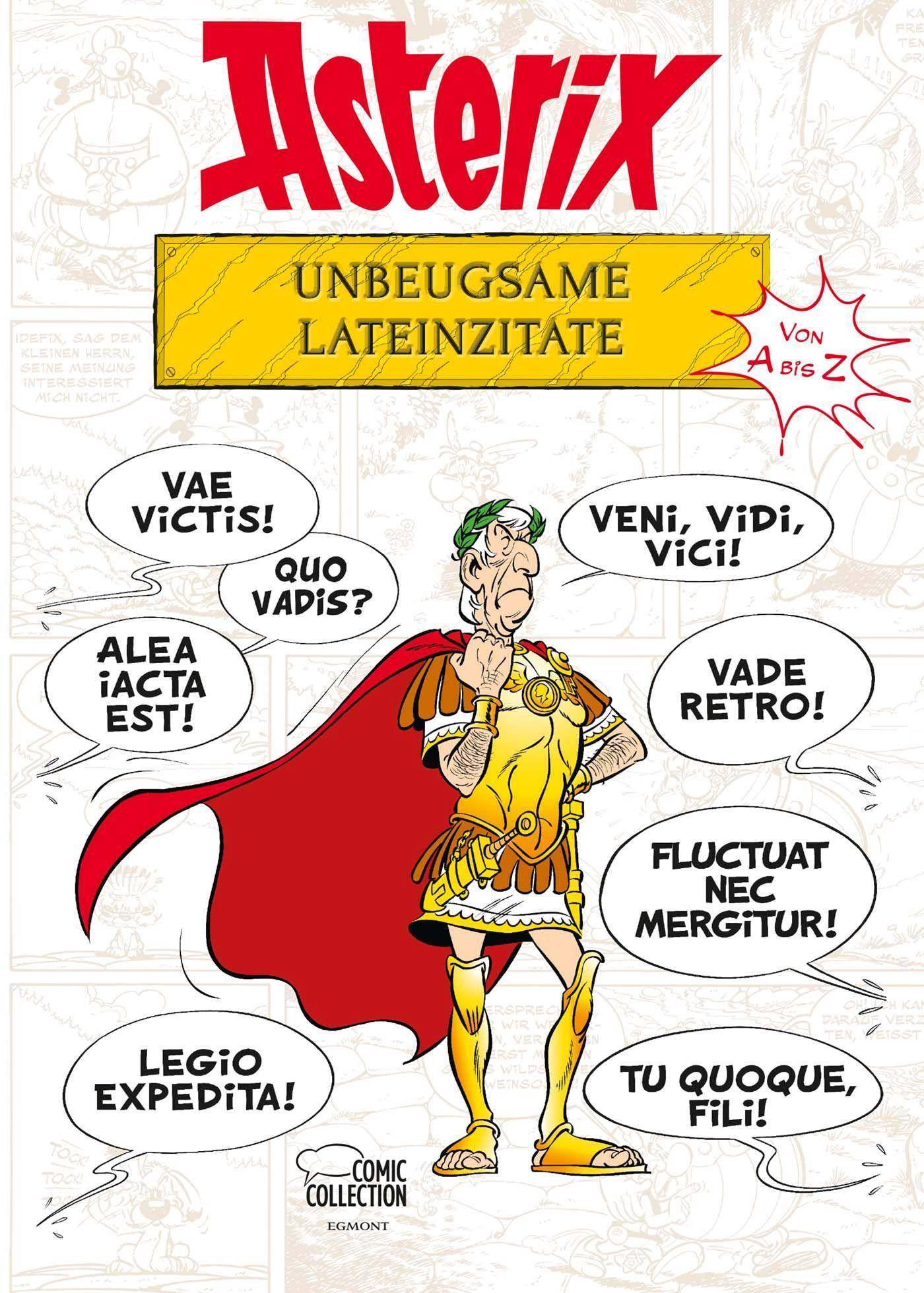 Asterix - Unbeugsame Lateinzitate von A bis Z Asterix HC