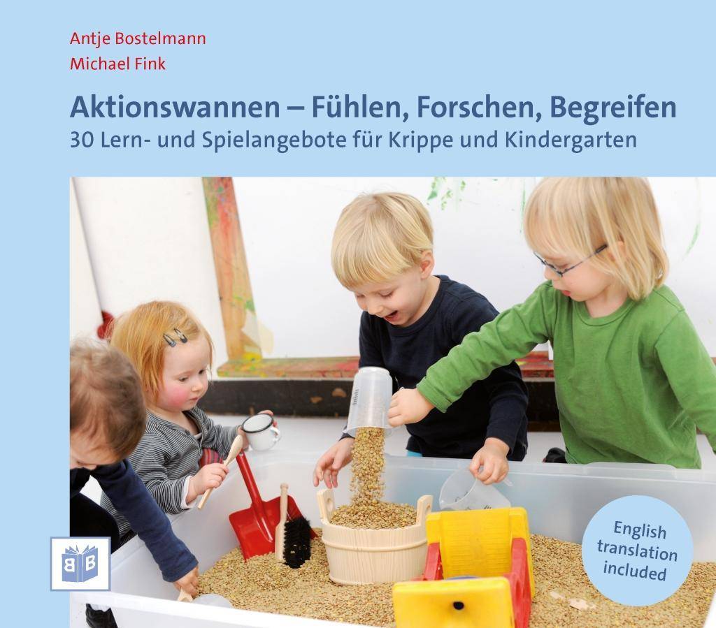 Aktionswannen - Fühlen, Forschen, Begreifen 30 Lern- und Spielangebote für Krippe und Kindergarten. Zweisprachige Ausgabe