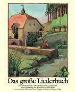 Das große Liederbuch 204 deutsche Volks- und Kinderlieder