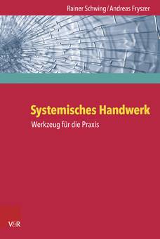 Systemisches Handwerk Werkzeug für die Praxis