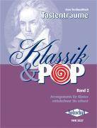 Klassik & Pop 2. Bd.2 Arrangements für Klavier, mittelschwer bis schwer