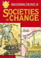 Societies in Change Pupils' Book Discovering the Past Y8