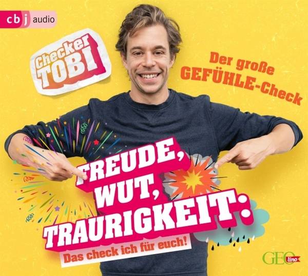 Checker Tobi - Der große Gefühle-Check: Freude, Wut, Traurigkeit  Das check ich für euch! Freude, Wut, Traurigkeit - Das check ich für euch!