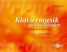 Klaviermusik zu vier Händen 1. Bd.1 Originalkompositionen / leicht bis mittelschwer