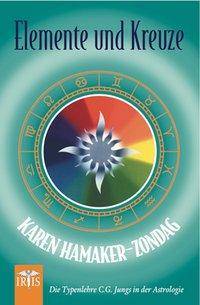 Elemente und Kreuze Die Typenlehre C. G. Jungs in der Astrologie